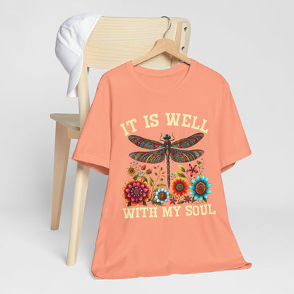 It Is Well With My Soul Shirt – Boho Dragonfly Floral Christian Hymn Faith Tee