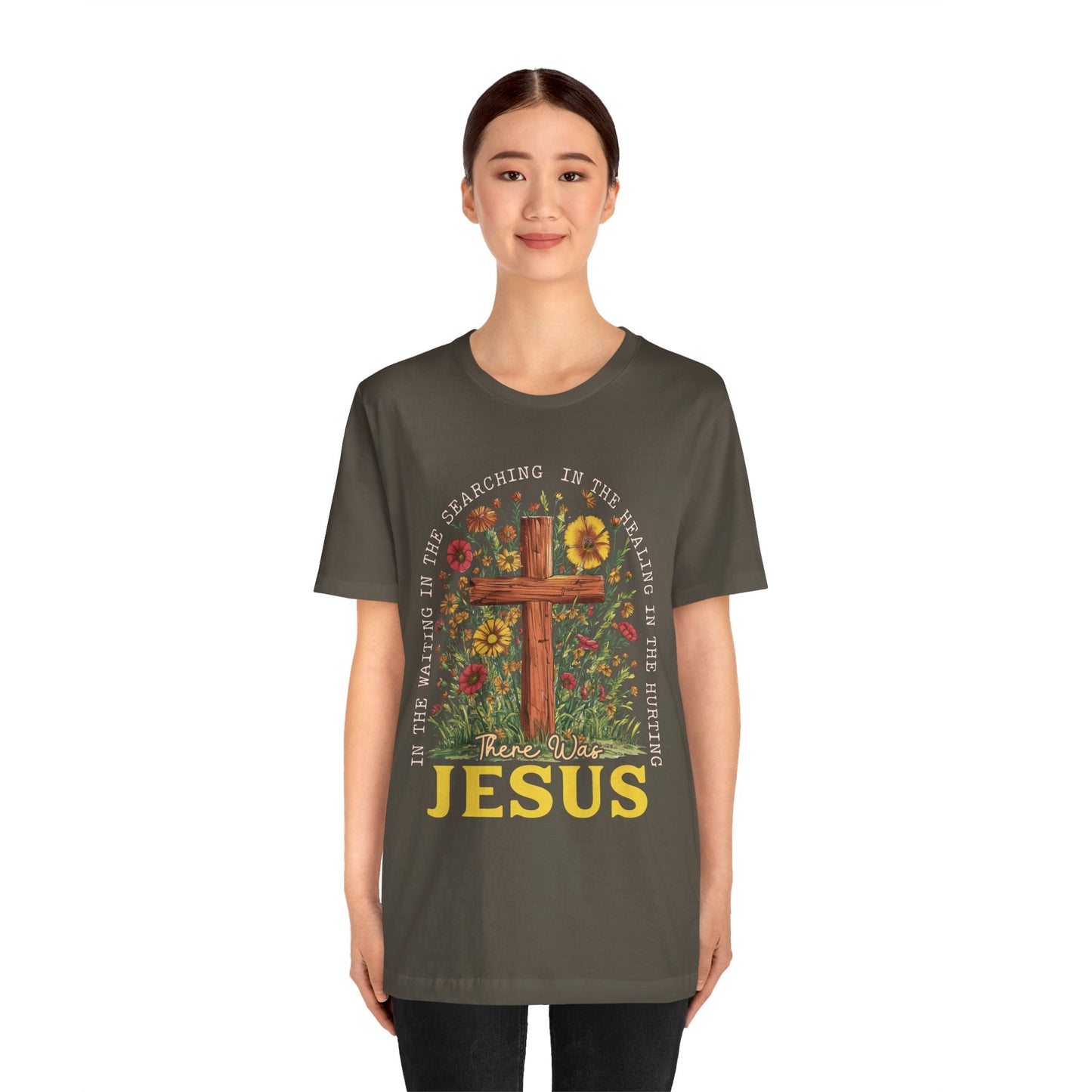 There Was Jesus Shirt – Retro Christian Floral Cross Worship Vintage Faith Tee