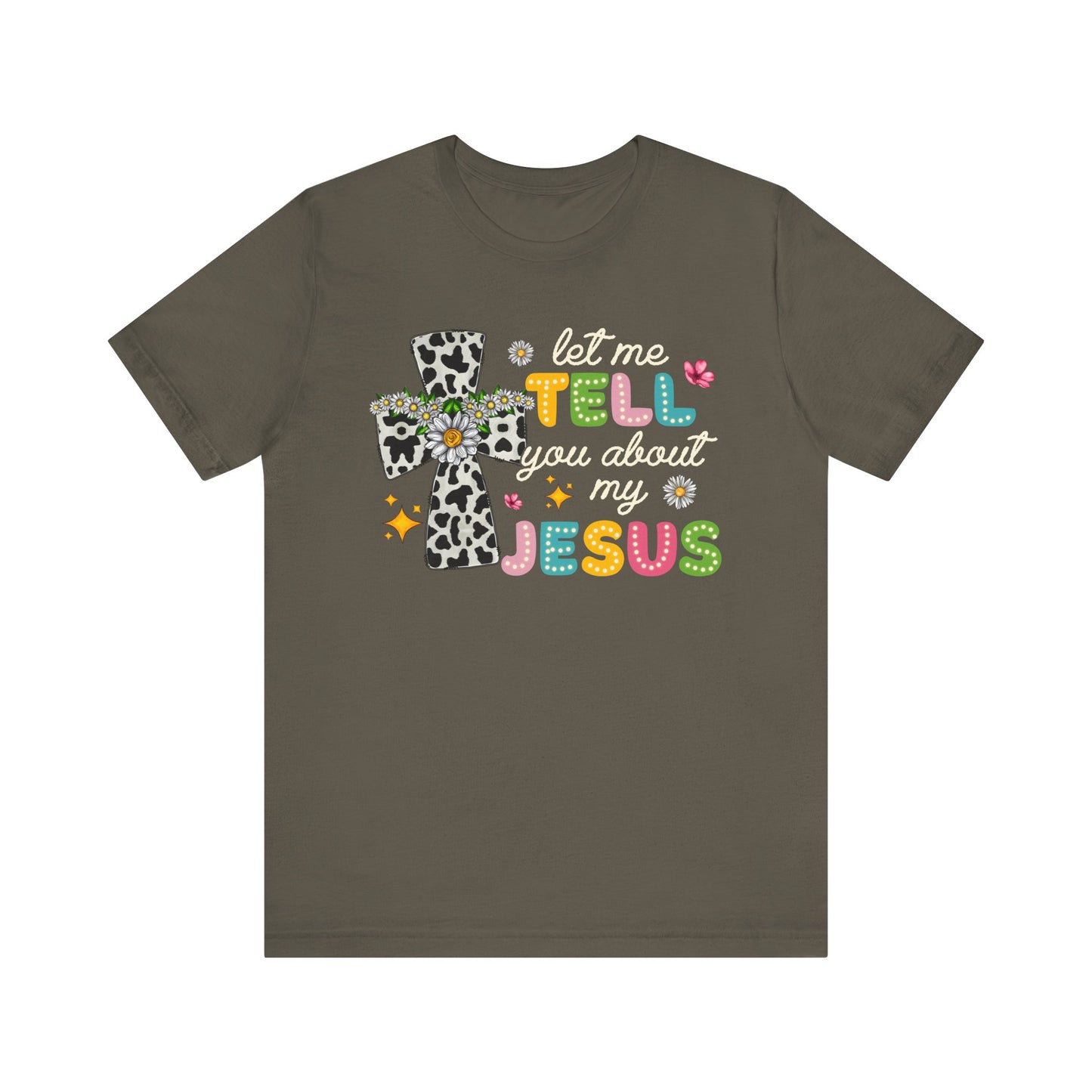 Let Me Tell You About My Jesus Shirt – Groovy Retro Christian Faith Tee