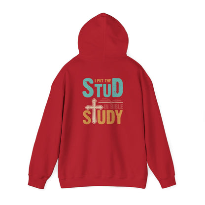 I Put the Stud in Bible Study Hoodie – Fun Christian Faith Cross Pullover