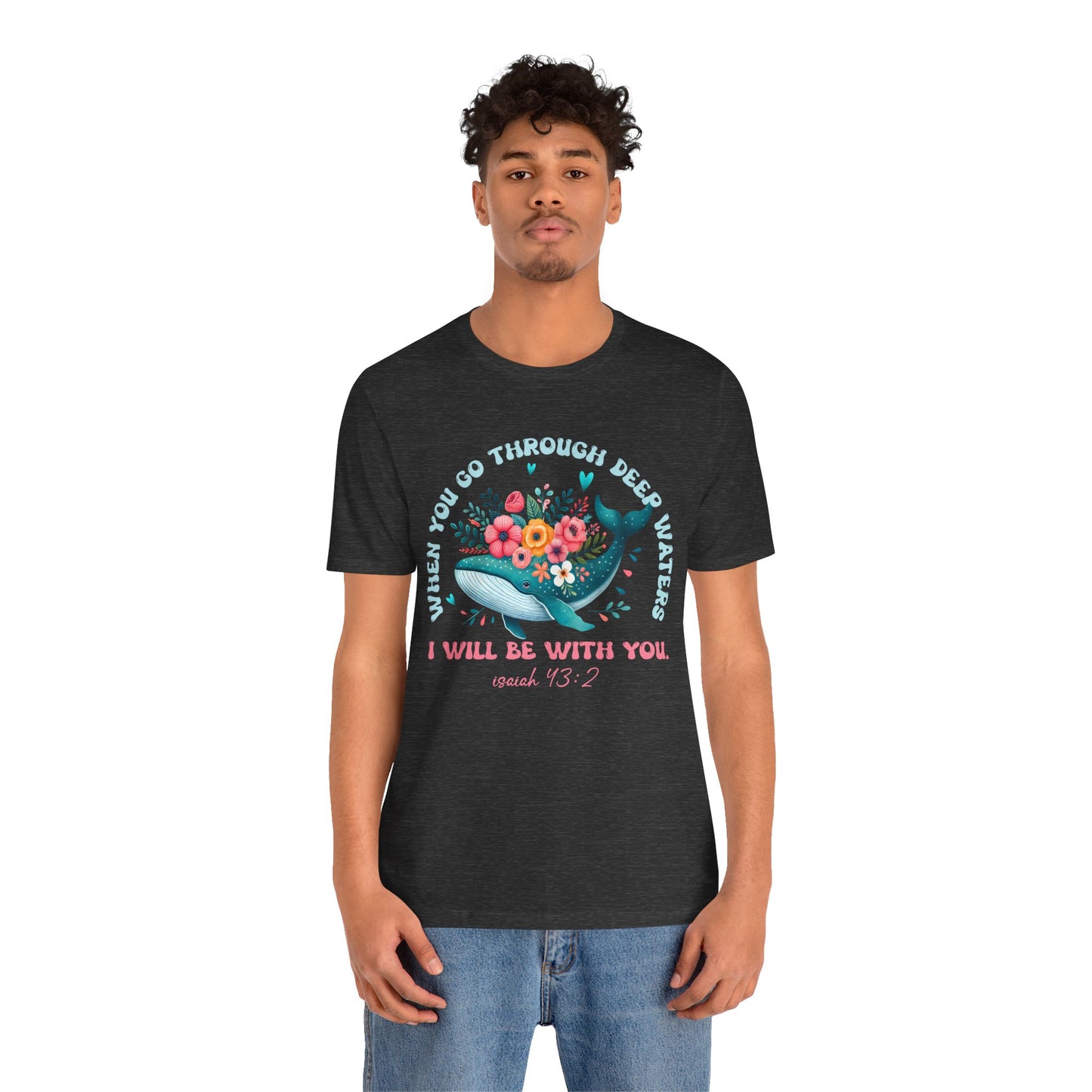 When You Go Through Deep Waters Shirt – Isaiah 43:2 Groovy Christian Faith Tee