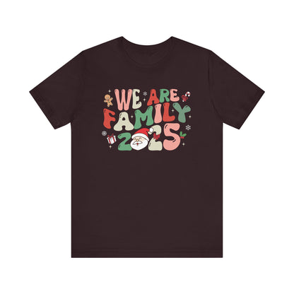 We Are Family 2025 Shirt – Santa & Christmas Tree Matching Family Holiday Tee