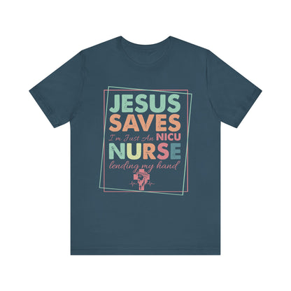 Jesus Saves NICU Nurse Shirt – Christian Neonatal Nurse Gift, Faith-Based Nurse Appreciation Tee