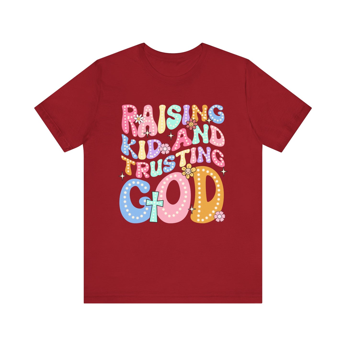 Raising Kids and Trusting God Shirt – Groovy Christian Faith-Fueled Mama Tee