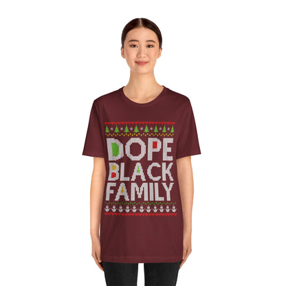 Dope Black Family Ugly Christmas Sweater – Afrocentric Holiday Shirt, Funny Matching Christmas Tee for Proud Black Families