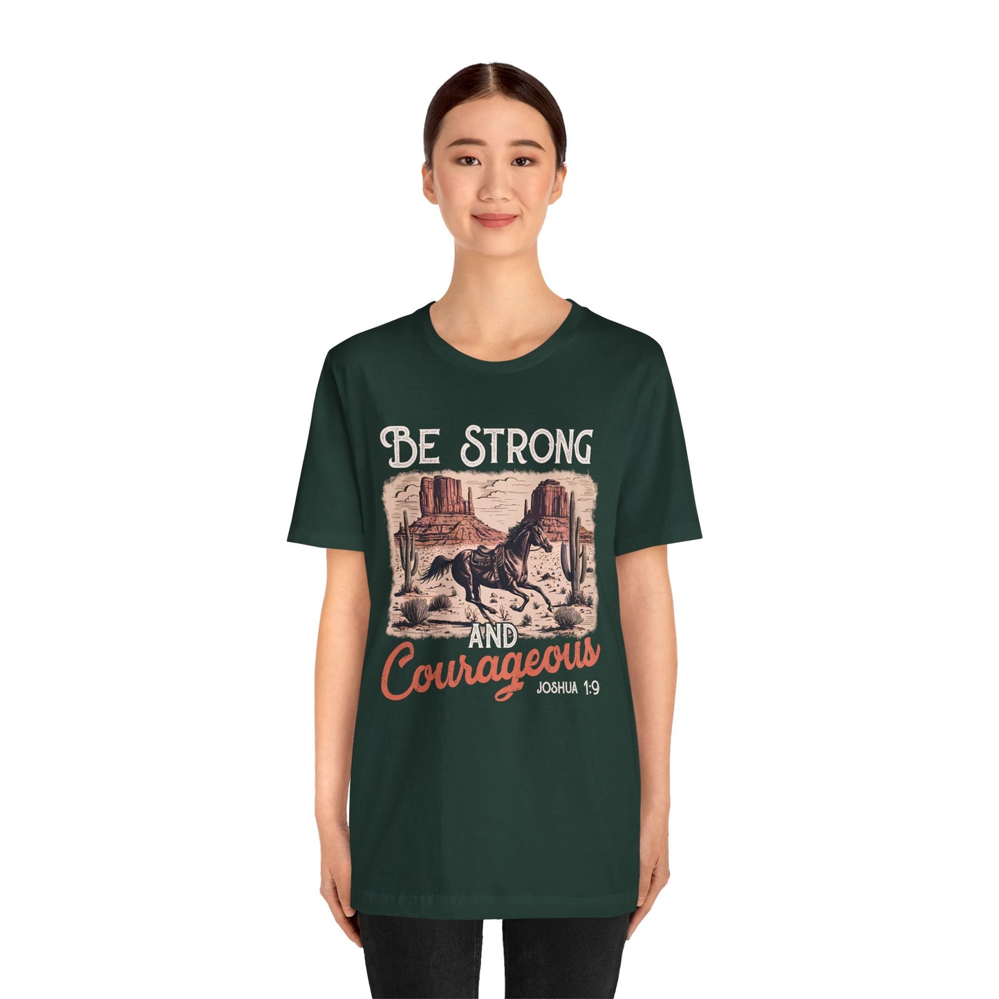 Be Strong and Courageous Shirt – Western Horse Christian Cowgirl Tee