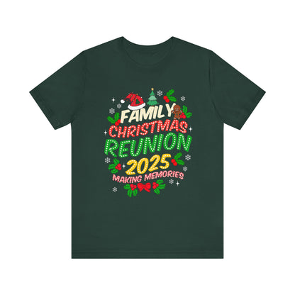 Family Christmas Reunion 2025 Shirt – Matching Holiday Memories Group Tee
