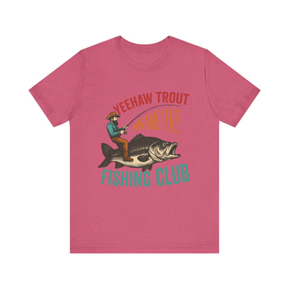Yeehaw Trout Wranglers Shirt – Funny Cowboy Fishing Club Western Tee