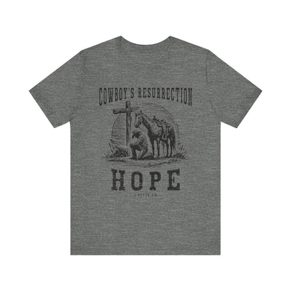 Cowboy’s Resurrection Hope Shirt – Christian Cross Western Rodeo Tee