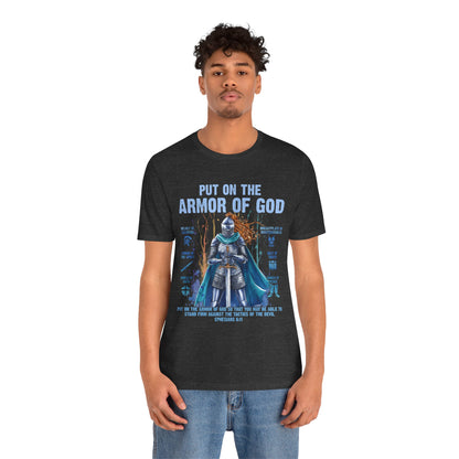 Put On the Armor of God Shirt – Christian Ephesians 6:11 Bible Verse Warrior Tee