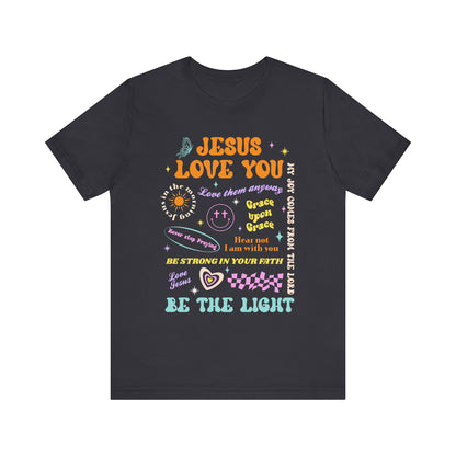 Jesus Loves You Shirt – Groovy Retro Christian Faith Encouragement Bible Tee