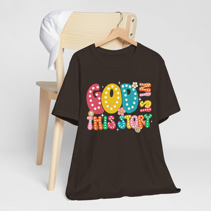 God Is In This Story Shirt – Inspirational Christian Retro Hippie Flower Faith Tee