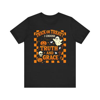 Trick or Treat I Choose Truth and Grace Shirt – Christian Halloween Faith Tee