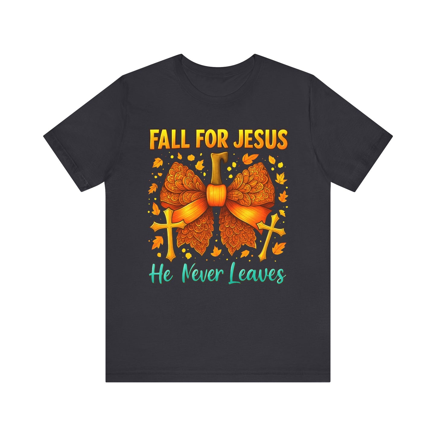 Fall for Jesus He Never Leaves Shirt – Christian Pumpkin Bow Thanksgiving Tee