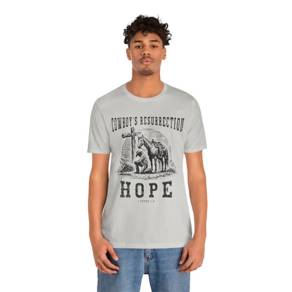 Cowboy’s Resurrection Hope Shirt – Christian Cross Western Rodeo Tee