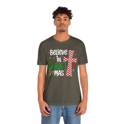 Believe in Christ Christmas Shirt – Christian Faith Jesus Cross Holiday Tee