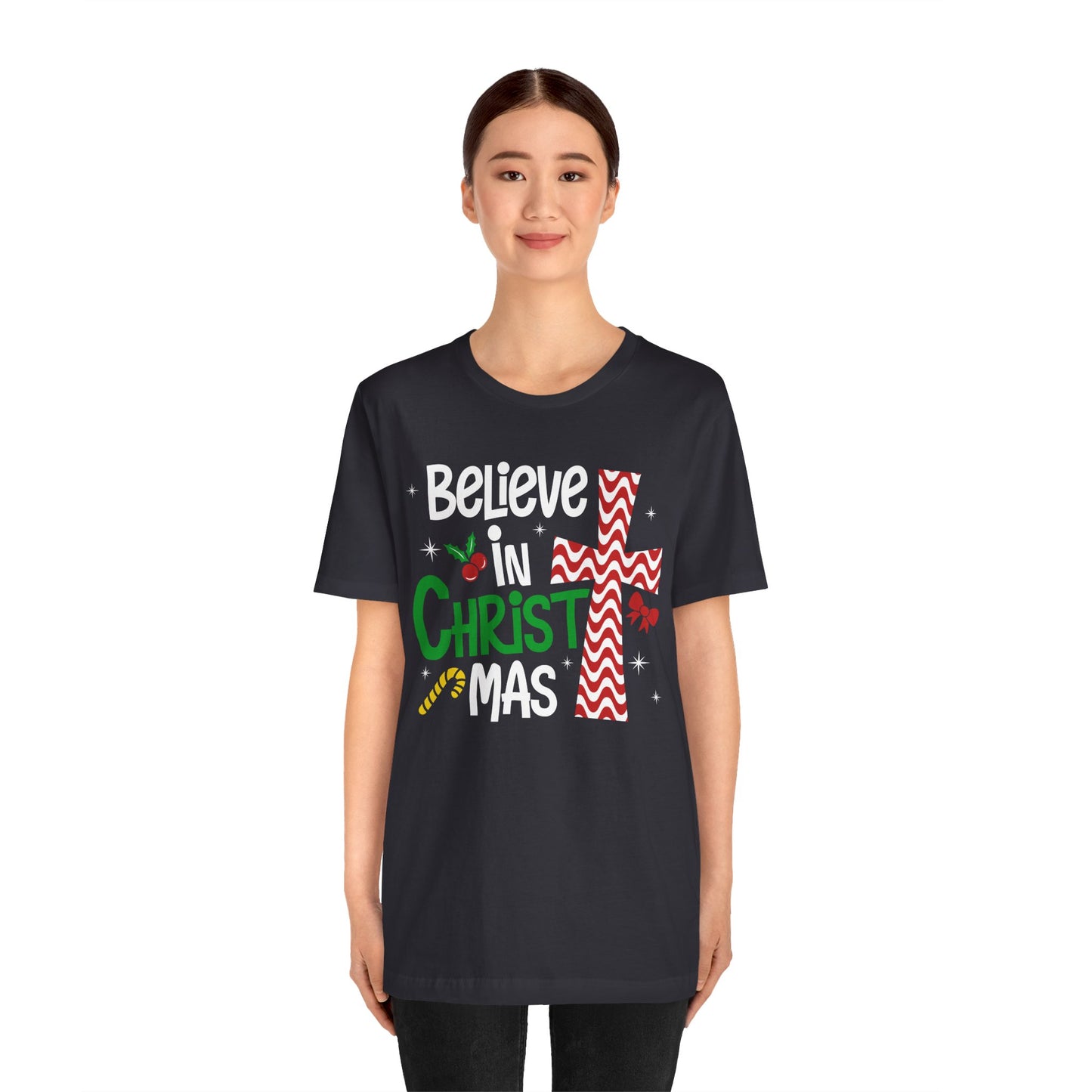 Believe in Christ Christmas Shirt – Christian Faith Jesus Cross Holiday Tee