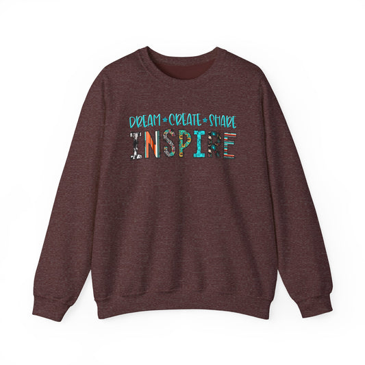 Dream Create Share Inspire Sweatshirt – Motivational Teacher Western Pullover
