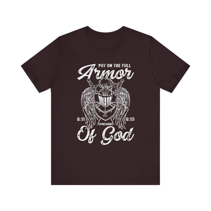 Put On the Full Armor of God Shirt – Christian Ephesians 6:11 Warrior Faith Tee