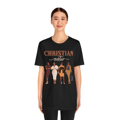 Christian Sister Melanin Shirt – Bold Black Woman of God Faith Graphic Tee