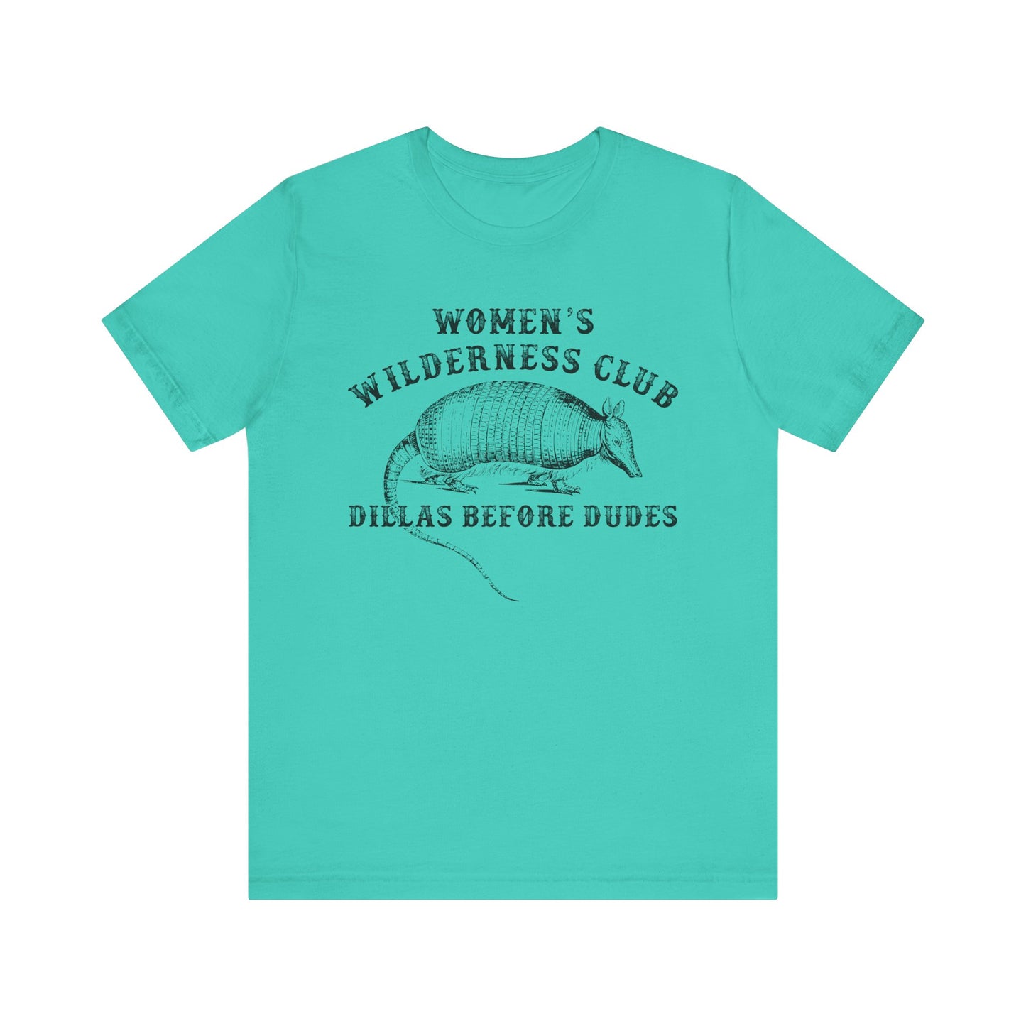 Women’s Wilderness Club Shirt – Dillas Before Dudes Western Armadillo Tee