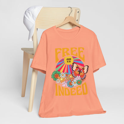 Free Indeed Shirt – Retro Flowers & Butterflies 80s John 8:36 Christian Tee