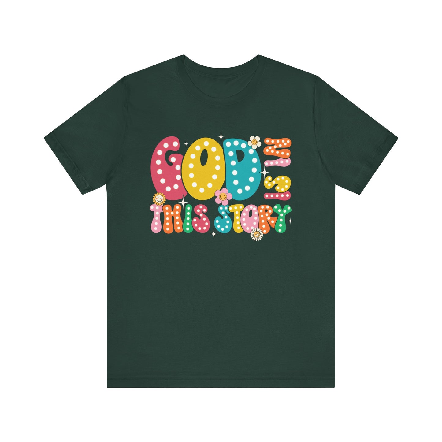 God Is In This Story Shirt – Inspirational Christian Retro Hippie Flower Faith Tee