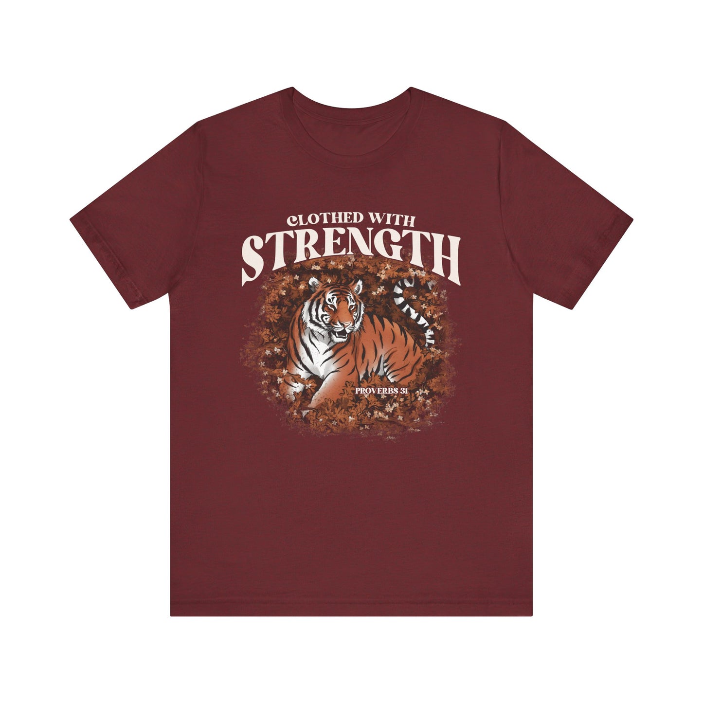 Clothed With Strength Shirt – Christian Tiger Cherry Blossom Proverbs 31:25 Tee