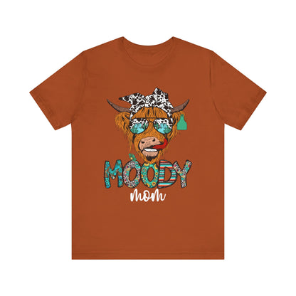 Western Moody Mom Shirt – Highland Cow Sunglasses Country Life Ranch Vibe Tee