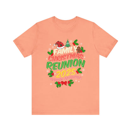 Family Christmas Reunion 2025 Shirt – Matching Holiday Memories Group Tee