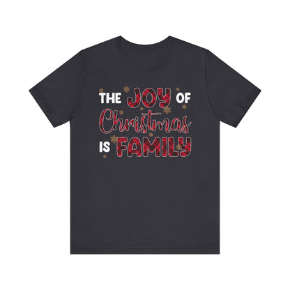 The Joy of Christmas is Family Shirt – Buffalo Plaid Matching Holiday Tee