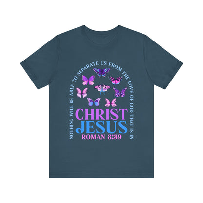 The Love of God in Christ Jesus Shirt – Boho Butterfly Romans 8:39 Faith Tee