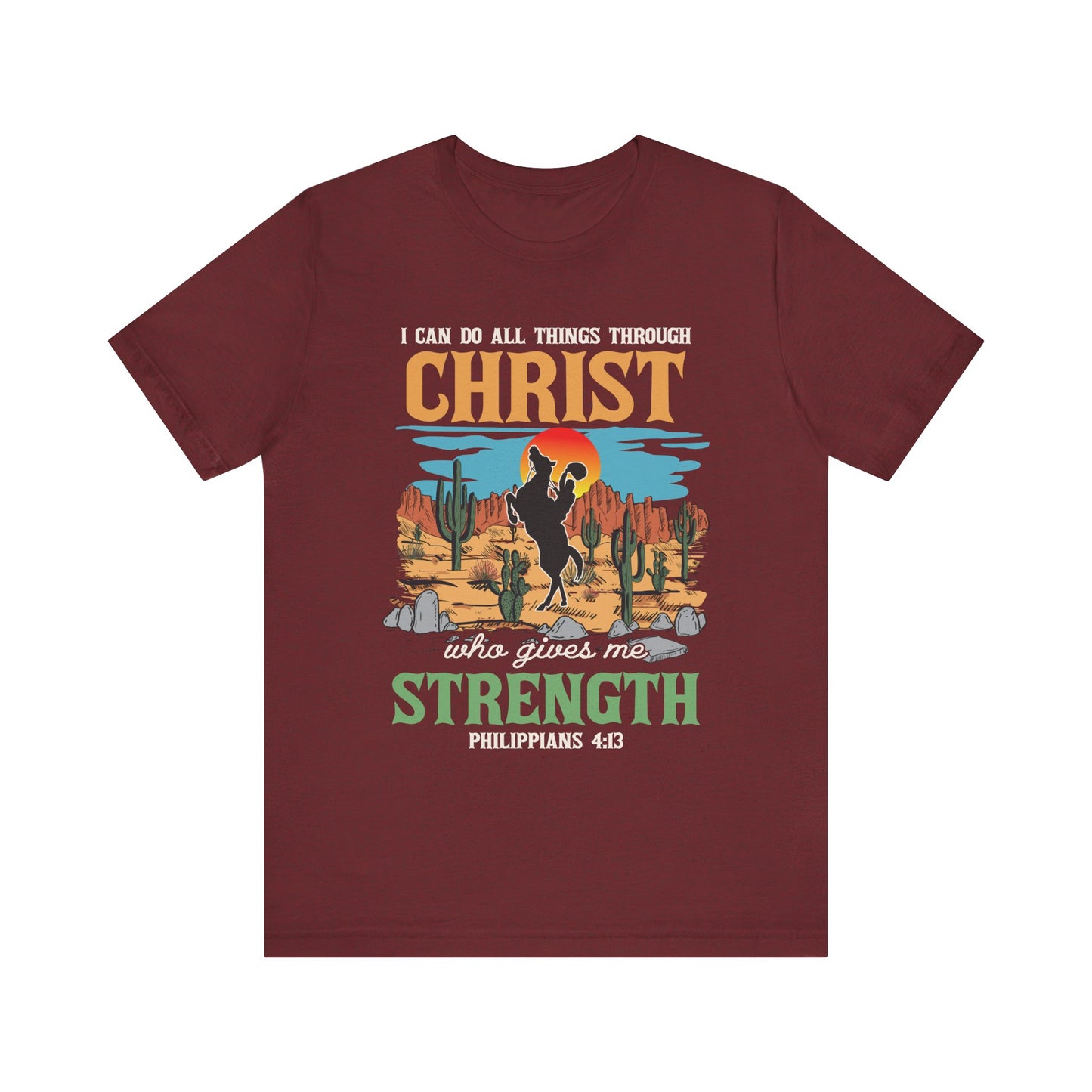 I Can Do All Things Through Christ Shirt – Western Rodeo Christian Tee