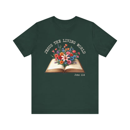 Jesus the Living Word Shirt – Christian Flower Bible Verse Book Lover Tee