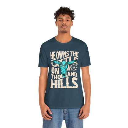 He Owns the Cattle on a Thousand Hills Shirt – Psalm 50:10 Western Christian Cowboy Tee