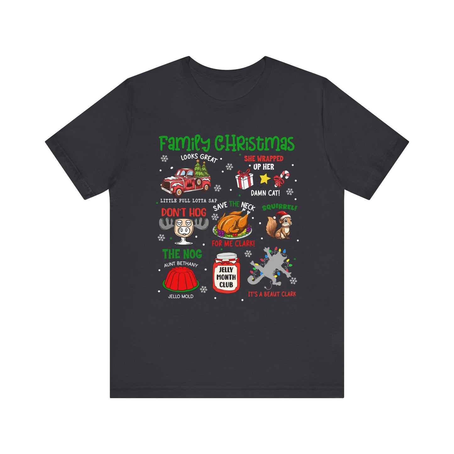 Family Christmas Vacation Shirt – Funny Movie Quote Holiday Matching Tee