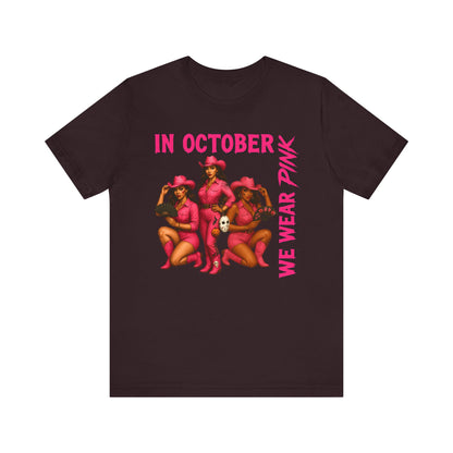 In October We Wear Pink Shirt – Western Cowgirl Breast Cancer Awareness Tee