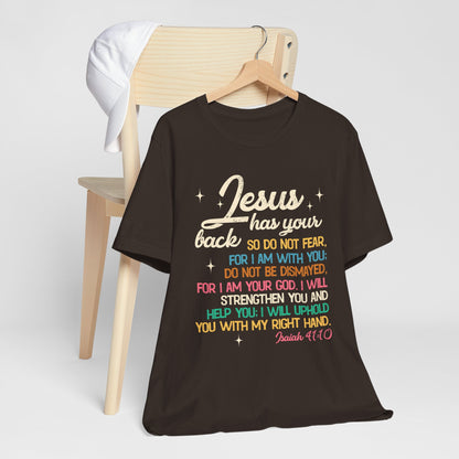 Jesus Has Your Back Shirt – Christian Bible Verse Encouraging Faith Scripture Tee