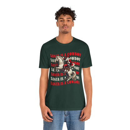 Santa Is a Cowboy Shirt – Western Christmas Tee, Texas Horseback Santa Claus