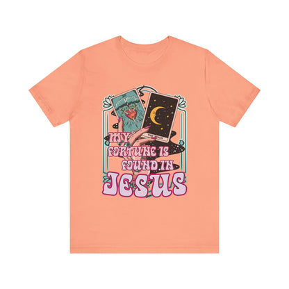 My Fortune Is Found in Jesus Shirt – Christian Tarot Card Faith Tee