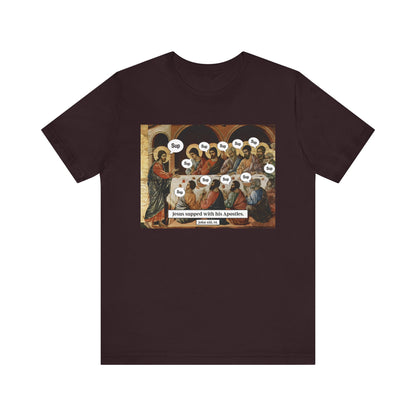 Sup with Jesus Shirt – Last Supper Meme Christian Apostles Funny Tee