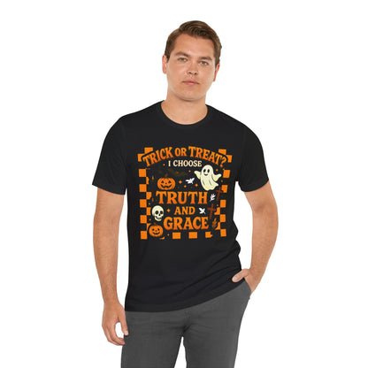 Trick or Treat I Choose Truth and Grace Shirt – Christian Halloween Faith Tee