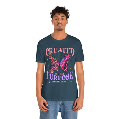 Created With a Purpose Shirt – Christian Butterfly Floral Inspirational Faith Tee