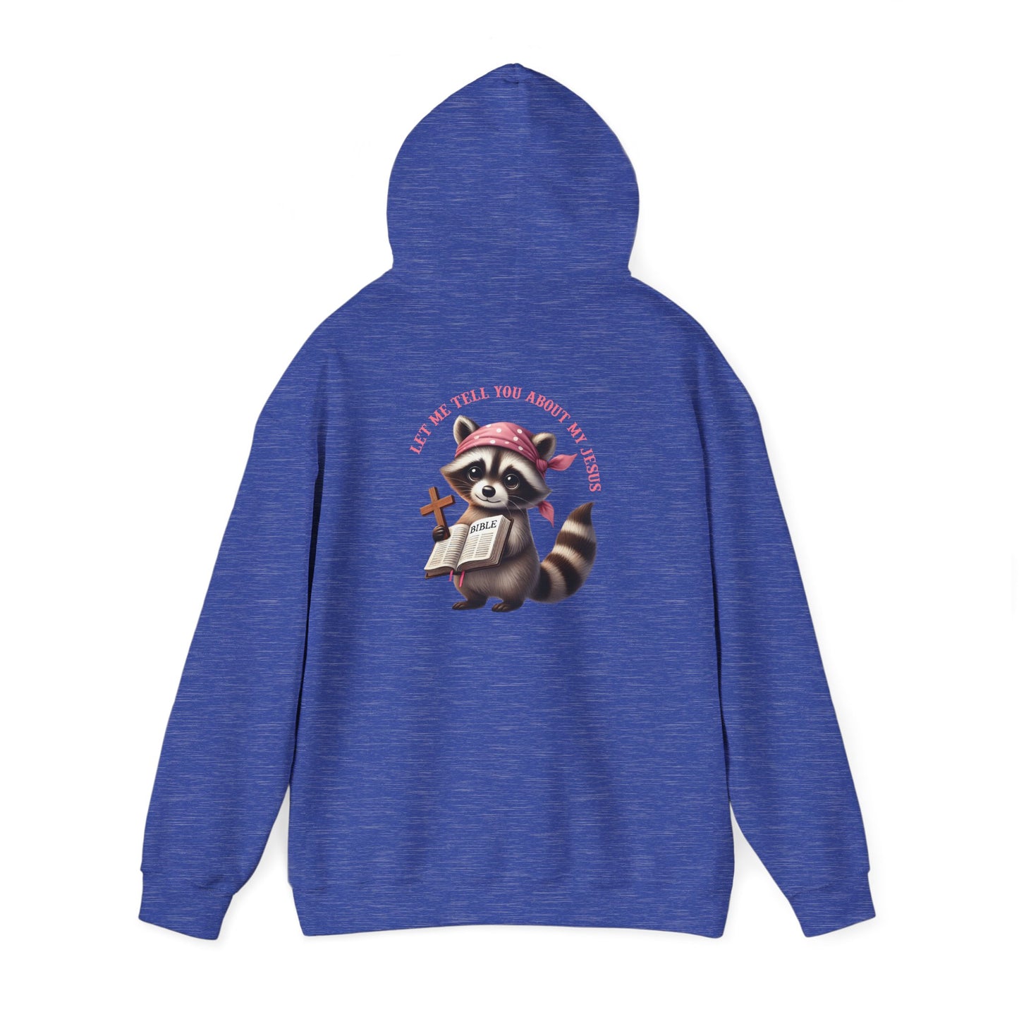 Let Me Tell You About My Jesus Hoodie – Cute Raccoon Bible Christian Pullover