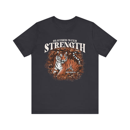 Clothed With Strength Shirt – Christian Tiger Cherry Blossom Proverbs 31:25 Tee