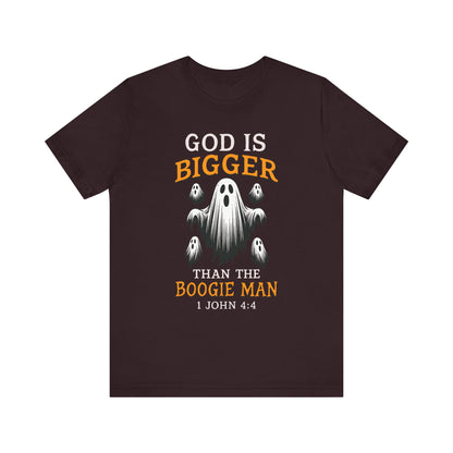 God Is Bigger Than the Boogie Man Shirt – Christian Ghost Halloween Faith Tee