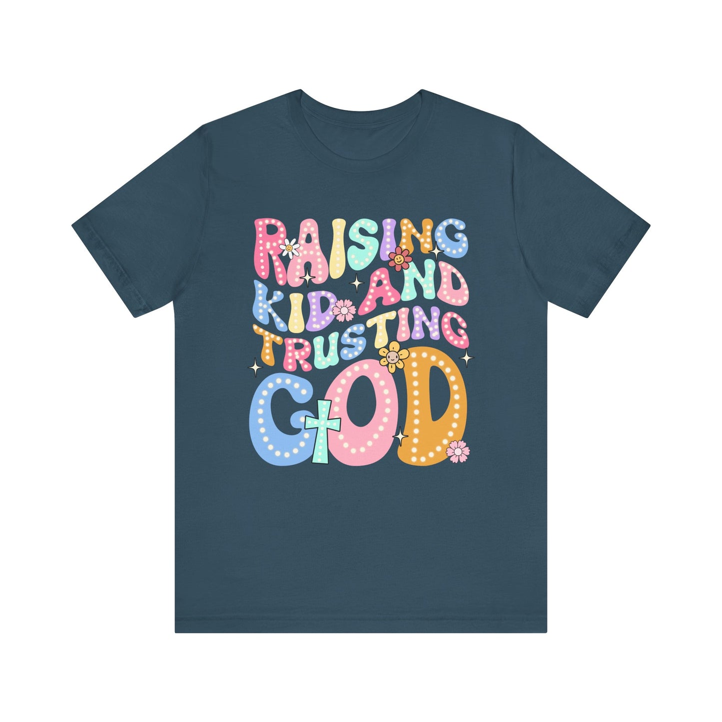Raising Kids and Trusting God Shirt – Groovy Christian Faith-Fueled Mama Tee