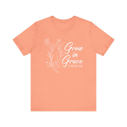 Grow in Grace Shirt – 2 Peter 3:18 Floral Christian Faith Bible Verse Tee