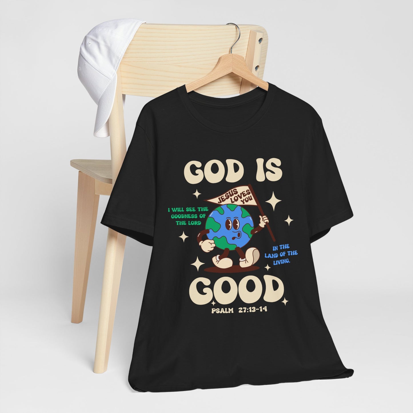 God Is Good Jesus Loves You Shirt – Bold Christian Faith Earth Gospel Message Tee
