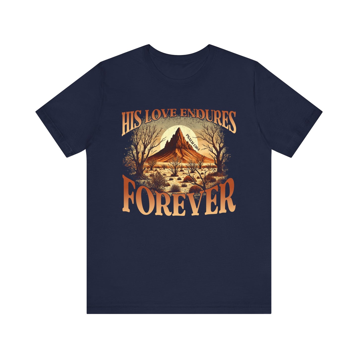 His Love Endures Forever Shirt – Christian Boho Western Rodeo Tee